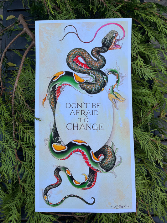 Don’t Be Afraid to Change Print