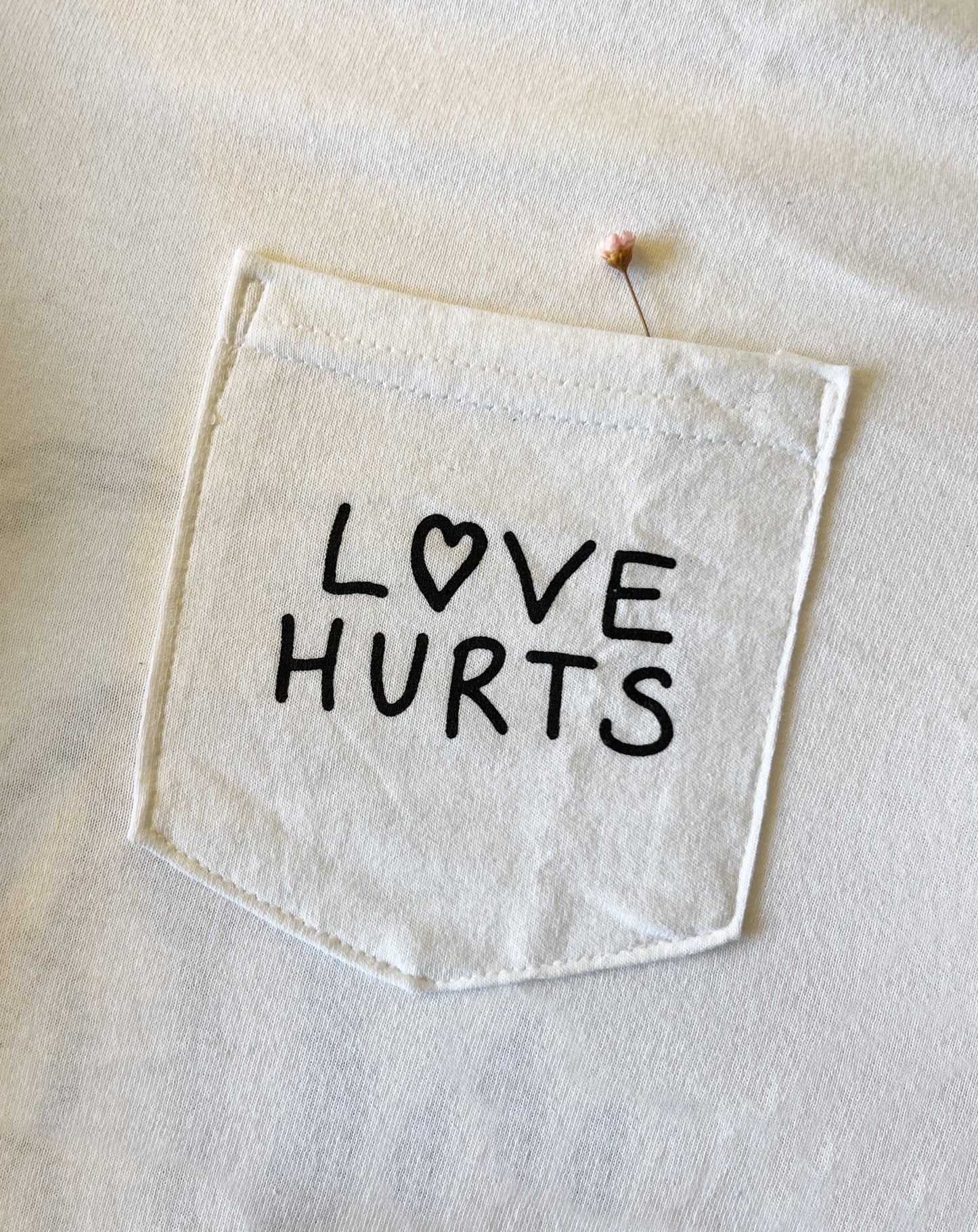 Love Hurts T-Shirt