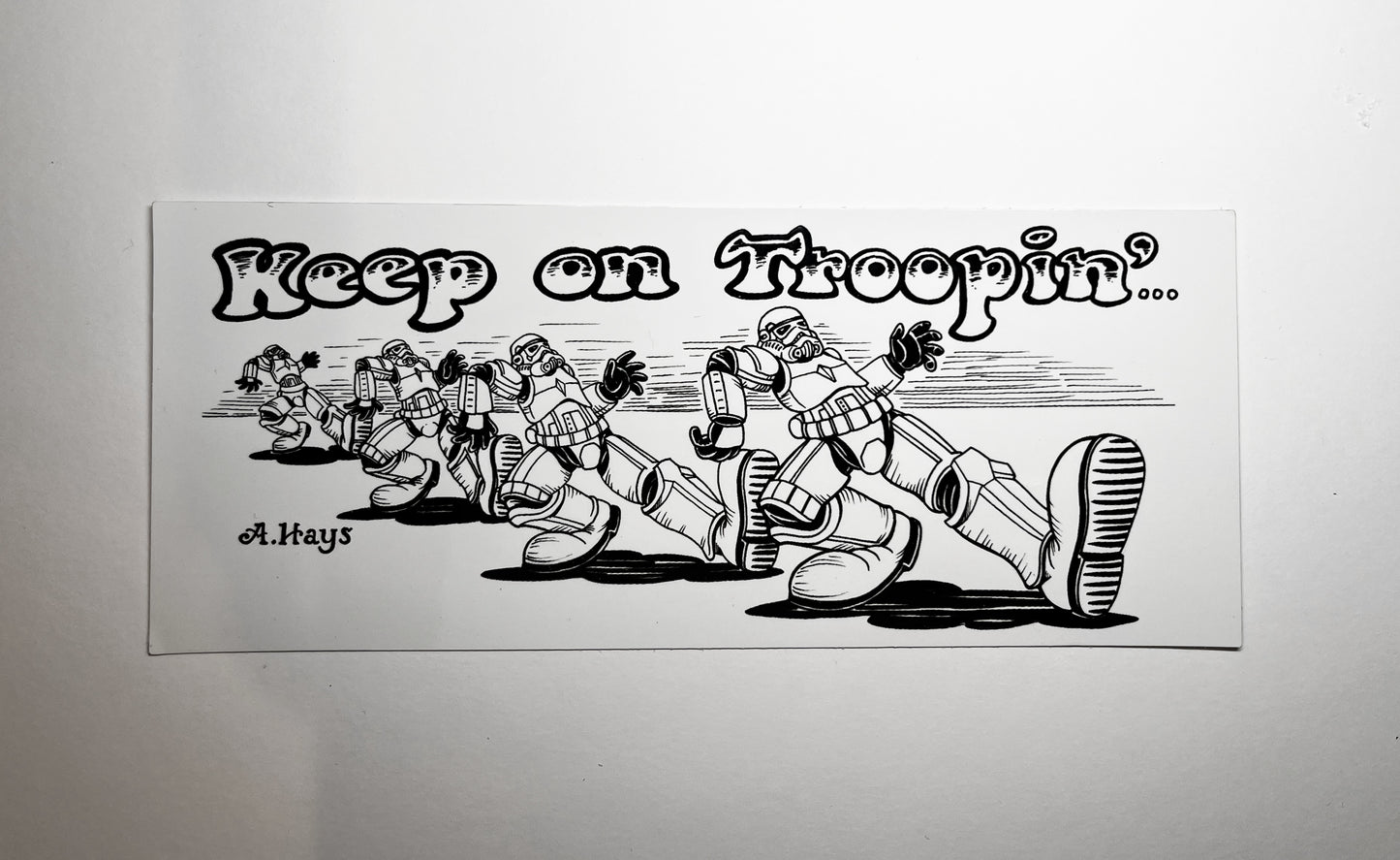 Keep On Troopin Bumper Sticker